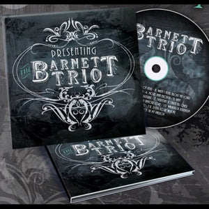 Barnett Trio's Debut project